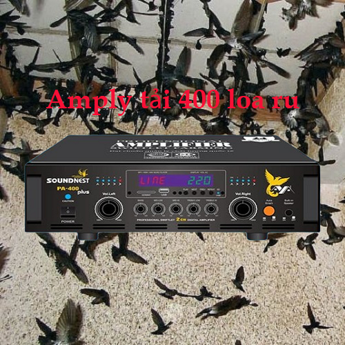 AMPLY CAO CẤP PA-400 PLUS TẢI 400 LOA RU CHUYÊN DỤNG HIỆU QUẢ
