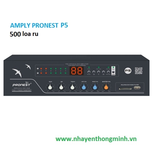 Amply Pronest P5 chính hãng chuyên nhà yến
