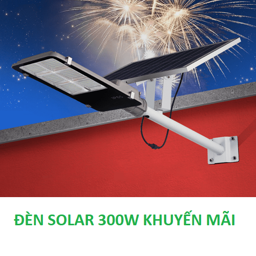 ĐÈN ĐƯỜNG SOLAR LIGHT 300w Khuyến mãi