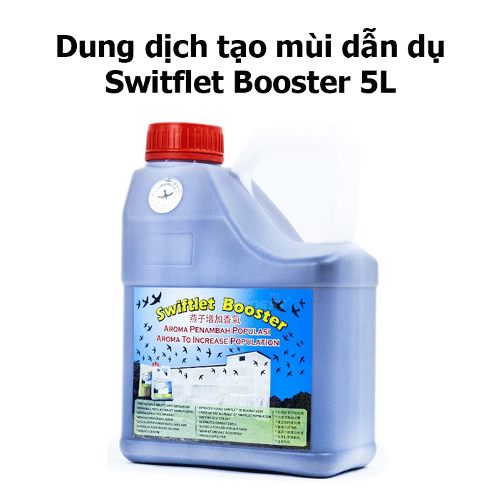 DUNG DỊCH SWITFLET BOOSTER 5L TẠO MÙI BẦY ĐÀN, TĂNG LÀM TỔ NHÀ YẾN